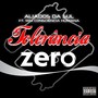 Tolerância Zero (Explicit)