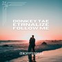 Follow Me