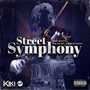 Street Symphony (Explicit)