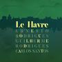 Le Havre I (feat. Ernesto Rodrigues & Carlos Santos)