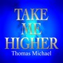 Take Me Higher