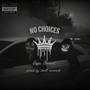 No Choices (Explicit)