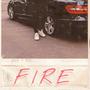 Fire (Explicit)