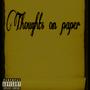 Thoughts On Paper (feat. The Gretez & SmokeHouse) [Explicit]