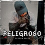 Peligroso
