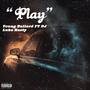 Play (feat. DJ Luke Nasty) [Explicit]