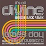 It's All Divine (Boogie Back Remix) [feat. Trina Broussard, U-Nam, Tim Owens & Joe Cunninghm]