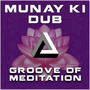 Groove Of Meditation