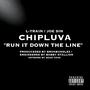 RUN IT DOWN THE LINE (feat. L-TRAIN & JOE SIN) [Explicit]