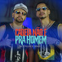 Cadeia Não É pra Homem (Explicit)