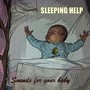 Sleeping help - Sounds for your baby