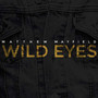 Wild Eyes