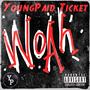 Woah (Explicit)