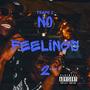 No Feelings 2 part 2 (Explicit)