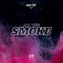 All the Smoke (Explicit)