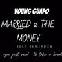 MARRIED 2 THE MONEY (Explicit)