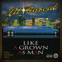 Like A Grown As Man (Remastered) [Explicit]