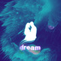 dream (Explicit)