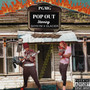 Pop Out (Explicit)