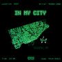 IN MY CITY (Explicit)