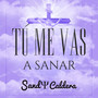 Tu Me Vas a Sanar