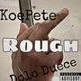 Rough (Explicit)