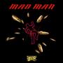 Mad Man (Explicit)