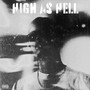 High as Hell (Explicit)