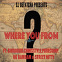 Where You From (Explicit)