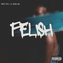 Felish (Explicit)