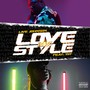 Love My Style (Explicit)