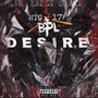 Desire (feat. BPL Crew & HTG Thuggz) [Explicit]