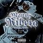 Manny Ribera (feat. Lil kiddo) [Explicit]