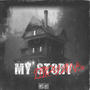 My Story (feat. SG30bam & Mir) [Explicit]