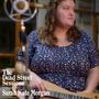 The Dead Street Sessions Featuring Sarah Kate Morgan