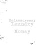 Laundry Money (Explicit)