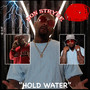 Hold Water (Explicit)