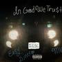 In God We Trust (Explicit)