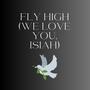 Fly High (In Memory Of Isiah) (feat. clockerbeatz)
