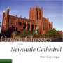 Organ Classics from Newcastle Cathedral