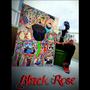 Black Rose (Explicit)