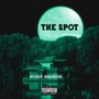 The Spot (Explicit)