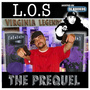 L.O.S. The Prequel