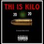 Thi Is Kilo (Explicit)