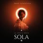 Sola (feat. La Unica Dosis)