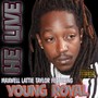 He Live (feat. Young Royal) (Explicit)