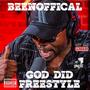 GOD DID FREESTYLE (feat. BEENOFFICAL) [Explicit]