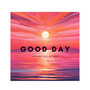 Good Day (Hip Hop Mix) [Explicit]