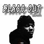 BlaCc Out (Explicit)