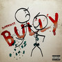 Bully (Explicit)